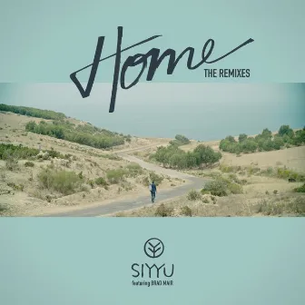 Home (The Remixes) by SIYYU