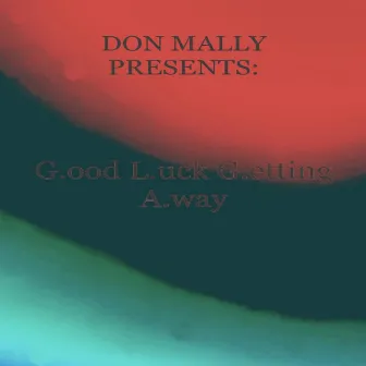 Good Luck Getting Away (Your Fans Are Mines) [Instrumental] by Don Mally