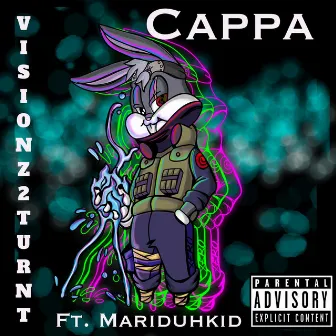 Cappa by Visionz2turnt