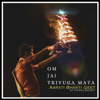 OM Jai Triyuga Mata by Phiroj Basnet