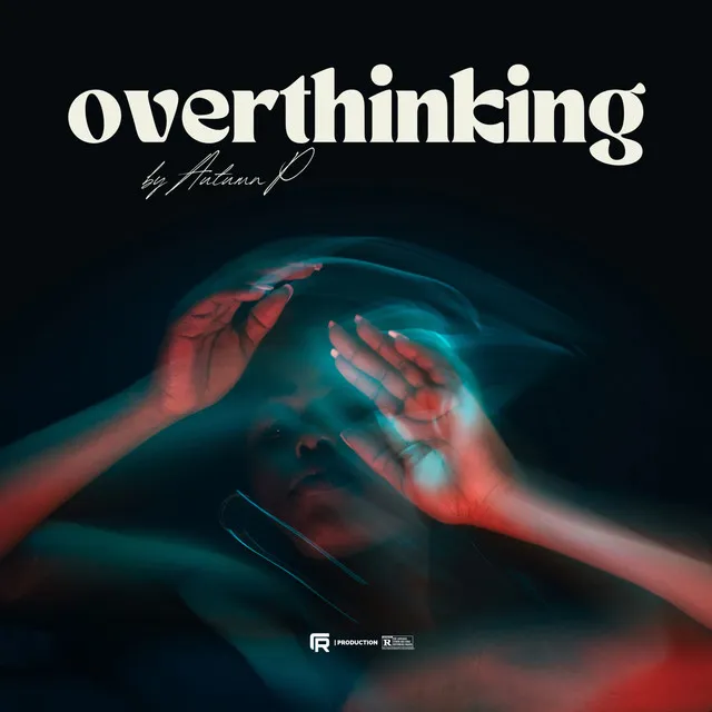 Overthinking