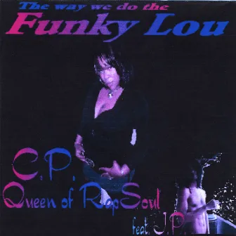 Funky Lou (Feat. J.P) by C.P.