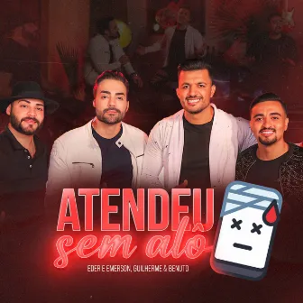 Atendeu Sem Alô by Guilherme & Benuto