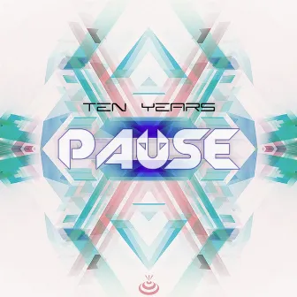 Ten Years by Pause