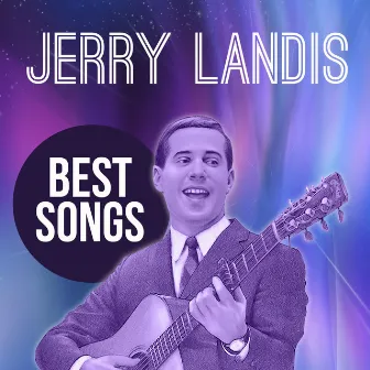 Best Songs by Jerry Landis