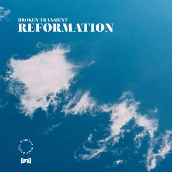 Reformation by Broken Transient