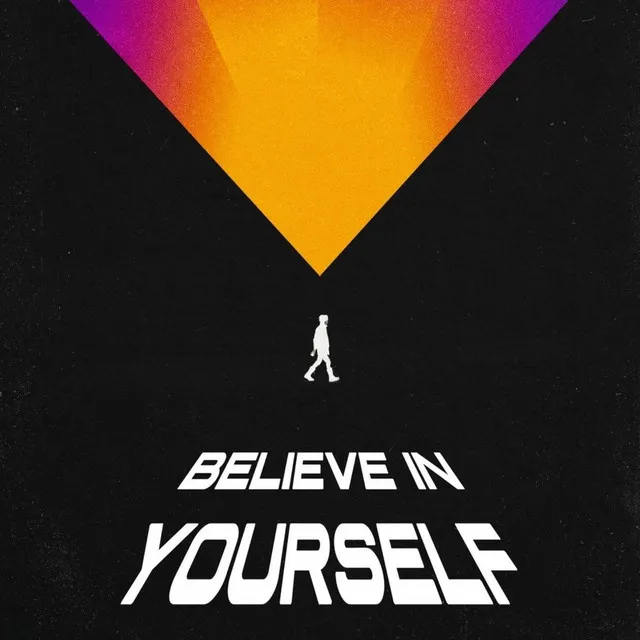 Believe in Yourself