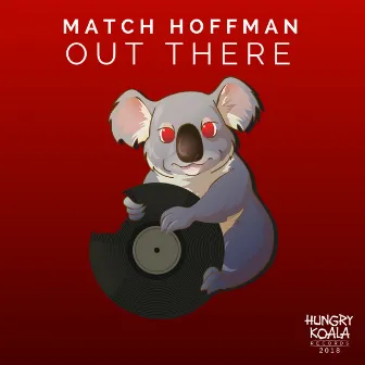 Out There by Match Hoffman