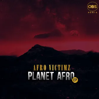 Planet Afro EP by afro victimz