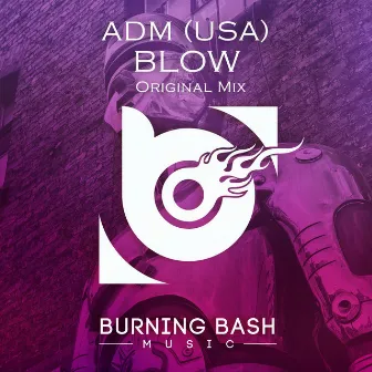 Blow by ADM (USA)