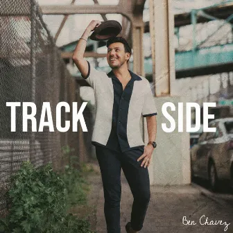 Trackside by Ben Chavez