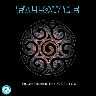 Fallow Me by Gaêlica