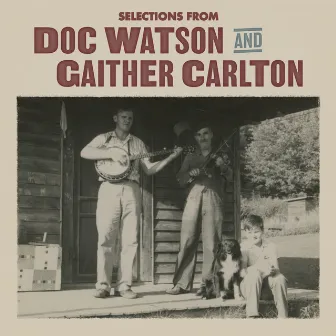 Selections from Doc Watson and Gaither Carlton by Gaither Carlton