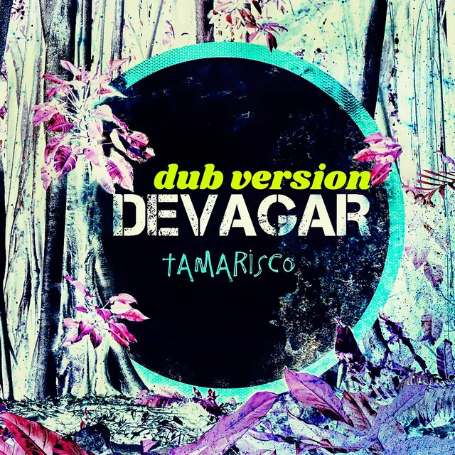 Devagar - Dub Version