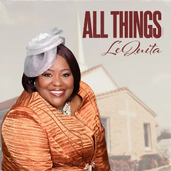 All Things by Lequita