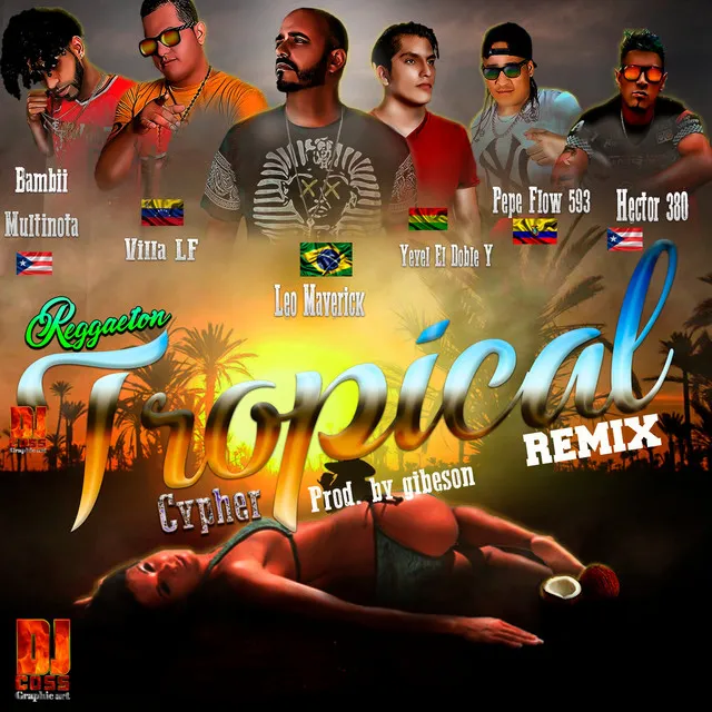 Reggaeton Cypher - Tropical Remix