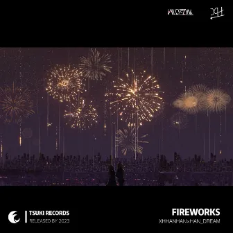 FireWorks by XHHANHAN