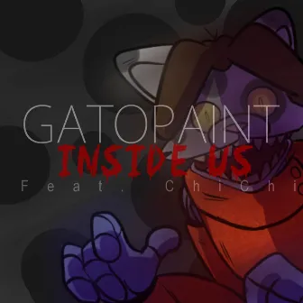 Inside Us by GatoPaint