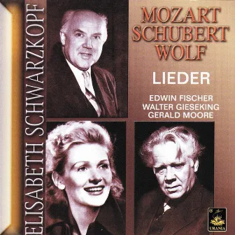 Mozart, Schubert, Wolf: Lieder by Elisabeth Schwarzkopf