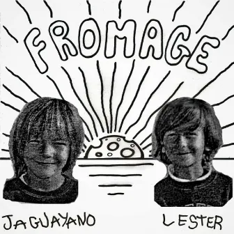 Fromage by Jaguayano