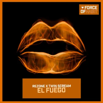 El Fuego by Twin Scream