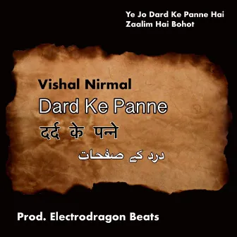 Dard Ke Panne by Vishal Nirmal