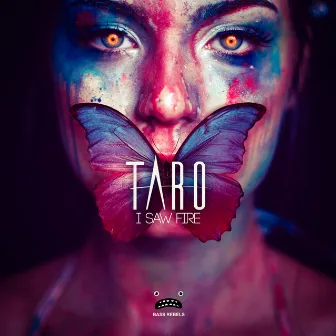 I Saw Fire by TARO