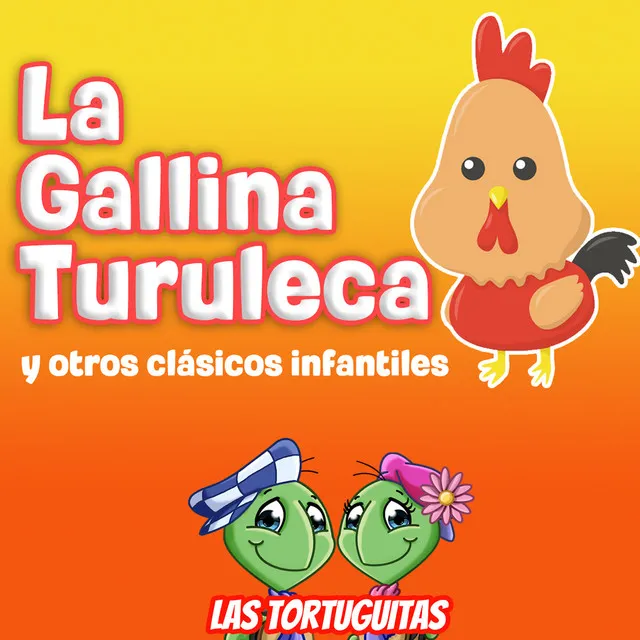 La Gallina Turuleca