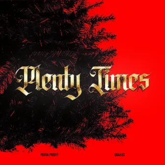 Plenty Times by Peeda Profit