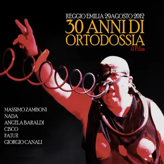 30 Anni Di Ortodossia (Live) by Massimo Zamboni