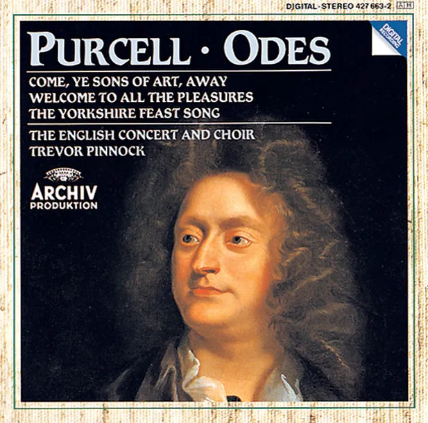 Purcell: Odes "Come, ye sons"; " Welcome to all"; "Of old, when heroes" Album Image