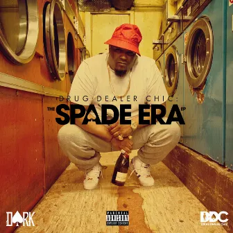 Drug Dealer Chic: The Spade Era EP by Dark