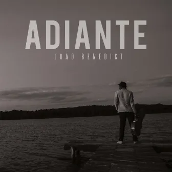 Adiante by João Benedict