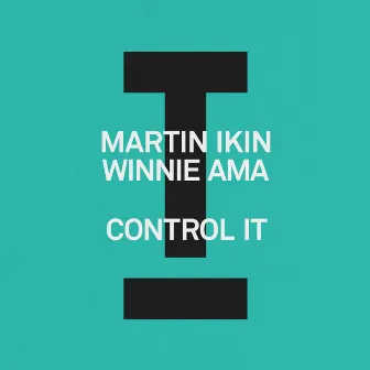 Control It by Winnie Ama