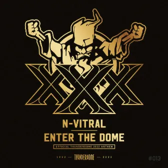 Enter The Dome (Official Thunderdome 2022 Anthem) by N-Vitral