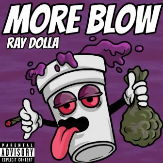 More Blow by Ray Dolla