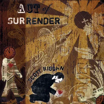 Act Of Surrender EP by Scott Riggan