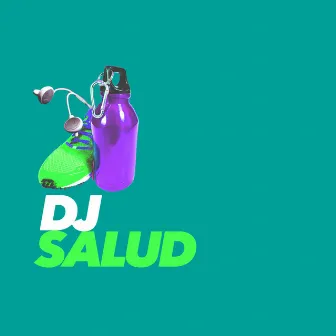 DJ Salud by Correr DJ