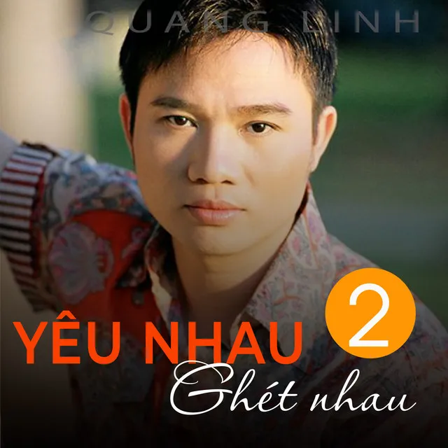 Yêu nhau ghét nhau 2