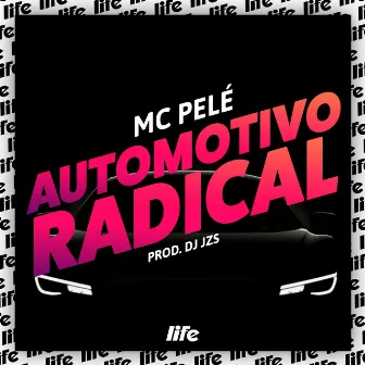 Automotivo Radical by Mc Pelé