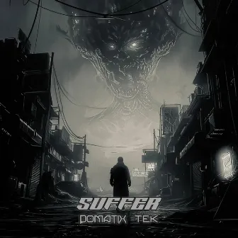 SUFFER by Domatix