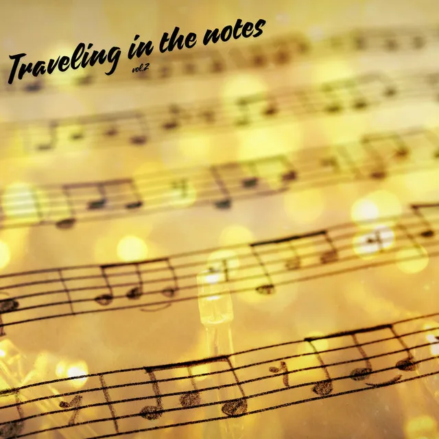 Traveling in the notes vol.2