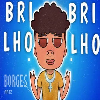 Brilho by Bozz