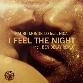 I Feel the Night by Mauro Mondello