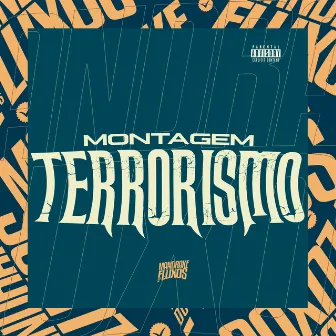 Montagem Terrorismo by DJ TERLESQUI