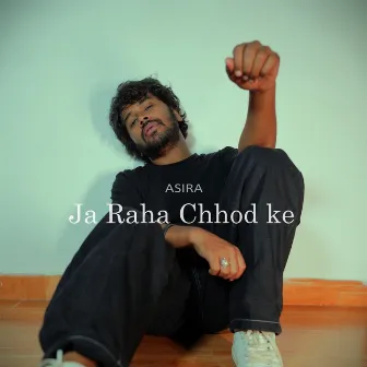 Ja Raha Chhod Ke by Jaideep Sahni