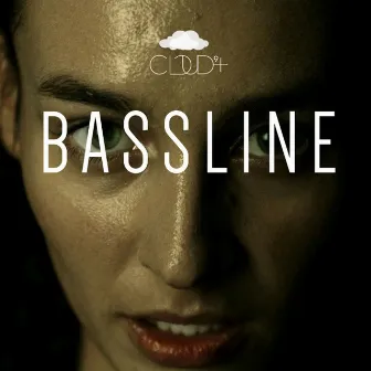 Bassline by Cloud 9+