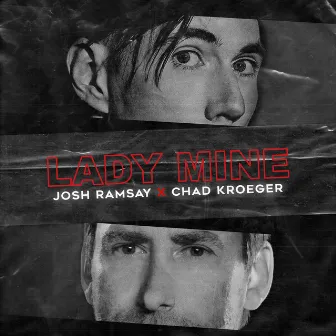 Lady Mine (feat. Chad Kroeger) by Chad Kroeger