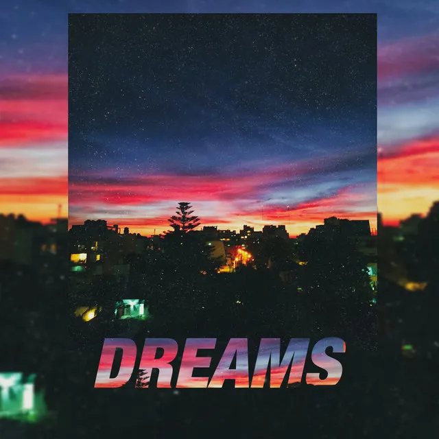 Dreams