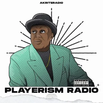 Playerism Radio by AkriteRadio